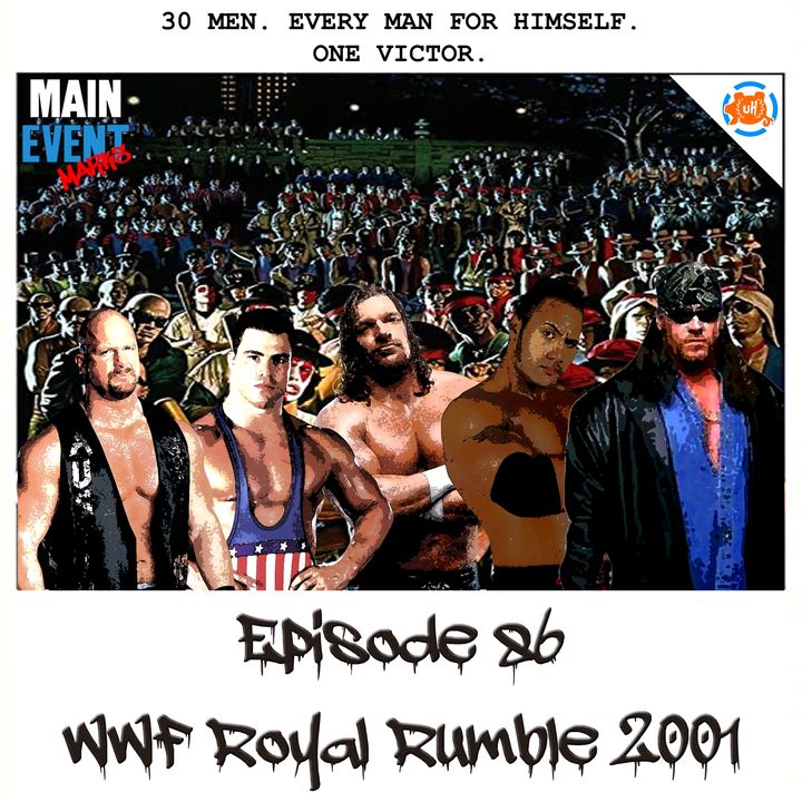 Episode 86: WWF Royal Rumble 2001