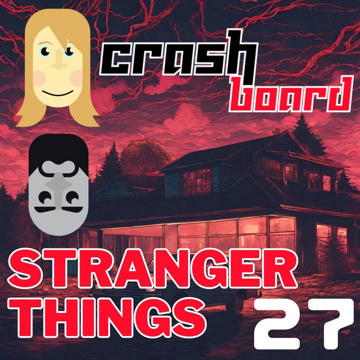 27: Stranger Things