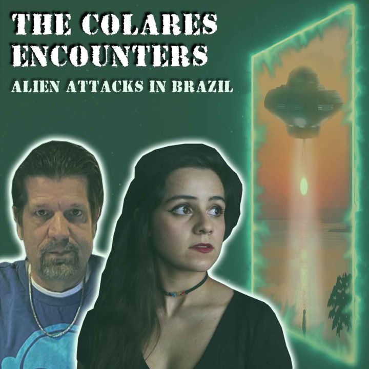 Cristina investigates The Colares Encounters with Jimmy Church