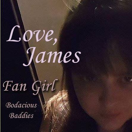 Love, James ~ The Fan Girl