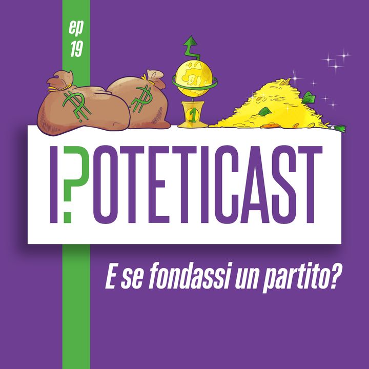 Se fondassi un partito?