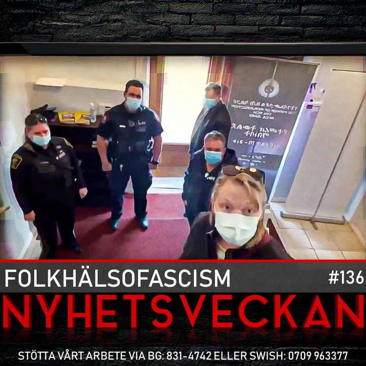 Nyhetsveckan #136 – Folkhälsofascism, terror i Sverige, vår dag i hovrätten