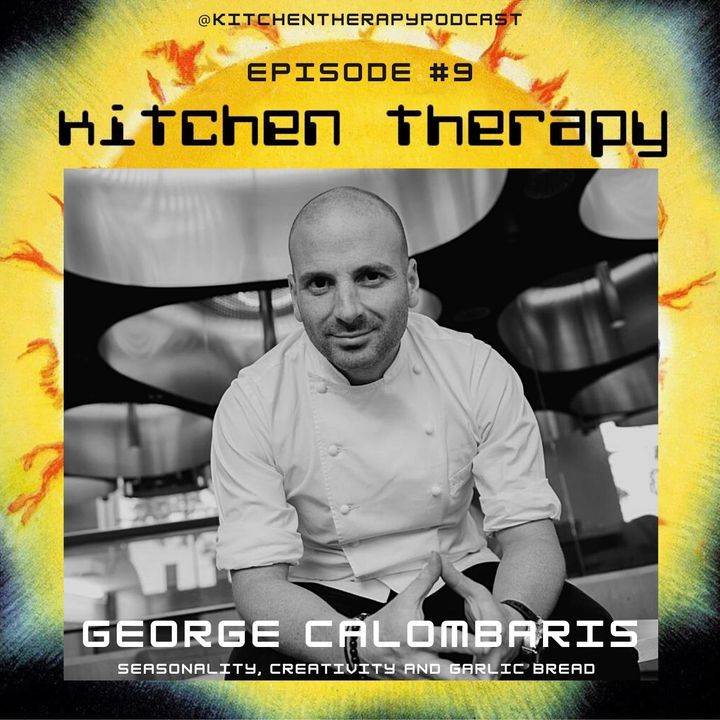 Kitchen Therapy : The George Calombaris Files