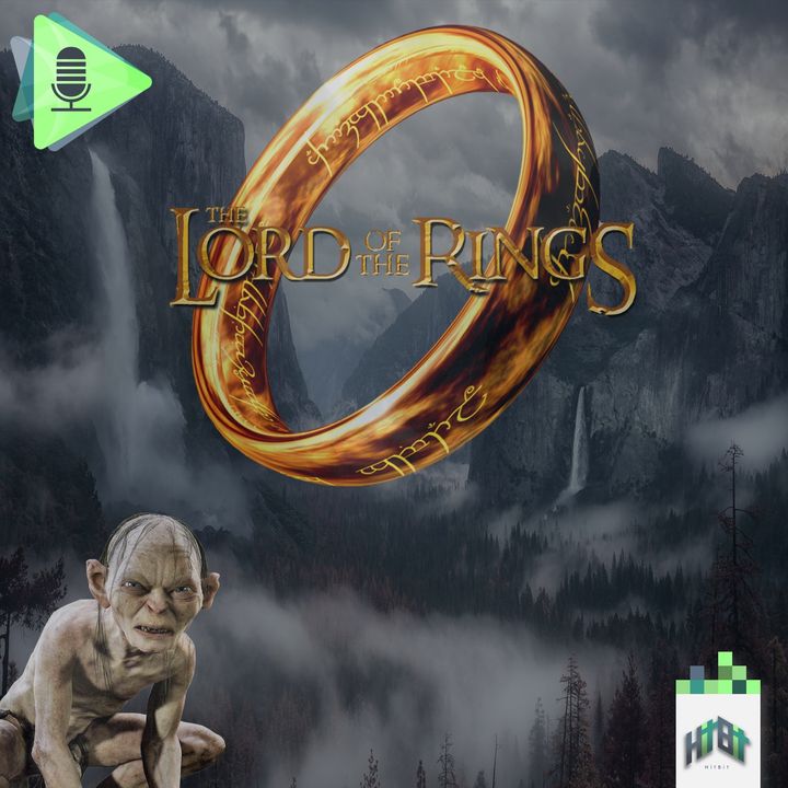 Episodio 004 - The Lord of the Rings
