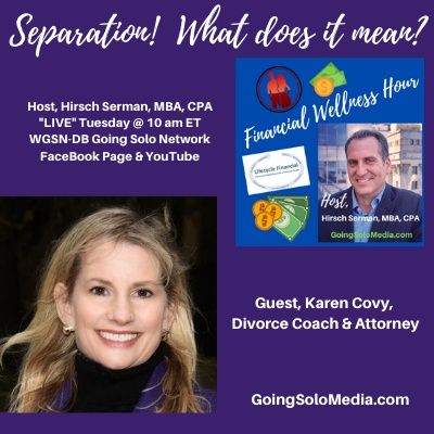 Separation!  What does it mean? Karen Covy, Divorce Coach & Attorney