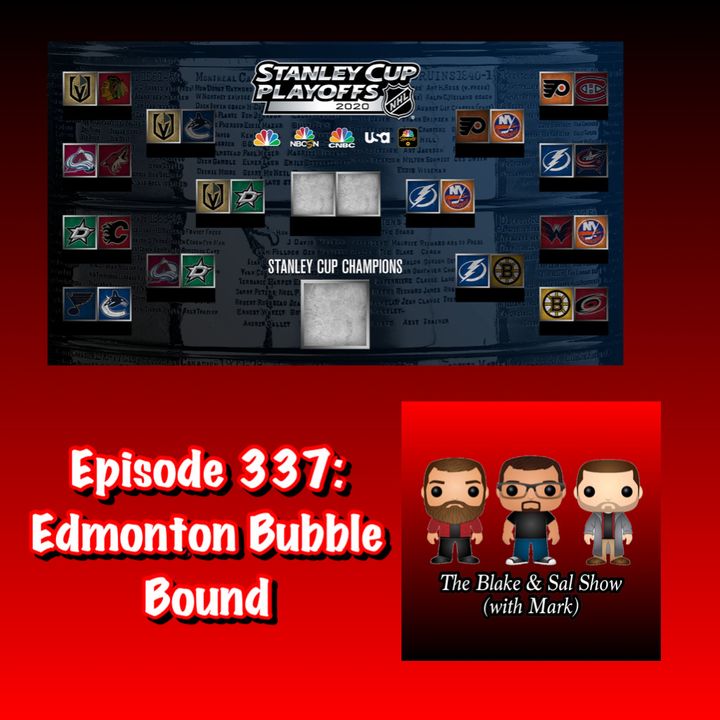 Episode 337: Edmonton Bubble Bound (Special Guest: Mike Donovan)