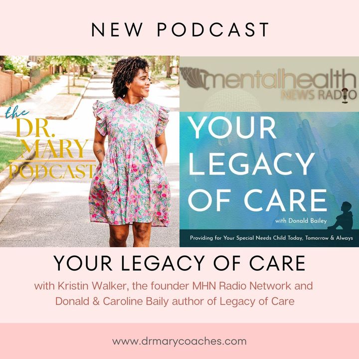 Your Legacy of Care with Kristen and Donald & Caroline Bailey