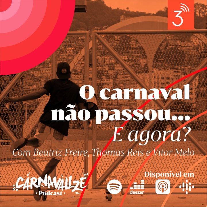 Carnavalize #0: O Carnaval não passou... e agora?