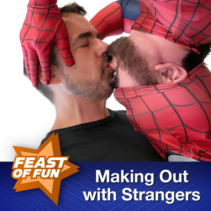 FOF #2949 - Making Out with Strangers