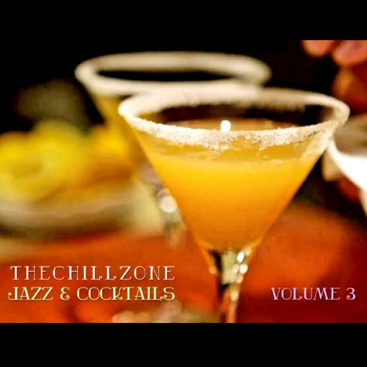 TheChillZone Jazz And Cocktails Vol 3