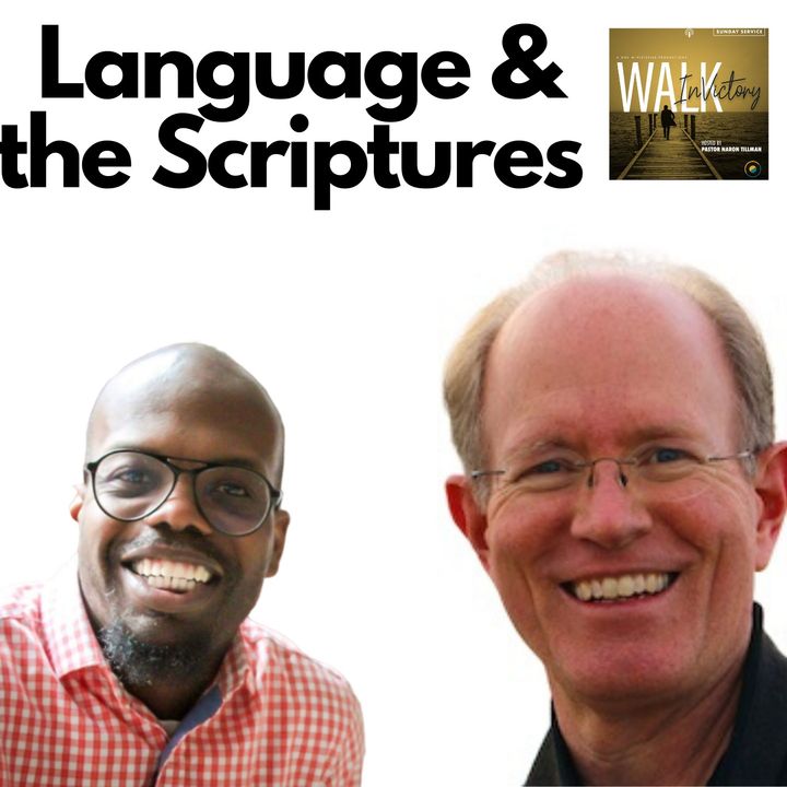 Language Of The Bible - Why Is Language So Important - James Early