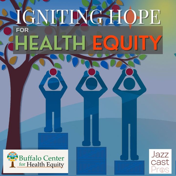 Igniting Hope for Health Equity