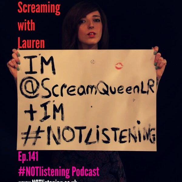 Ep.141 - Screaming with Lauren