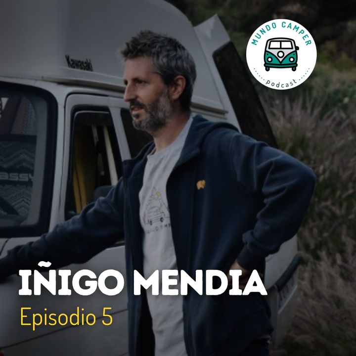 Ep05: Iñigo Mendia, Viajando Simple