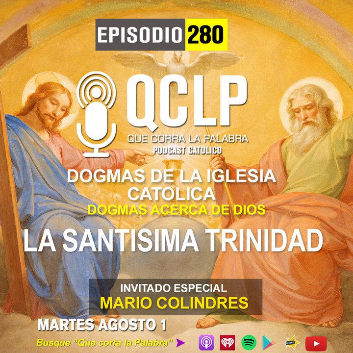 QCLP- Dogmas Catolicos 5. La Santisima Trinidad