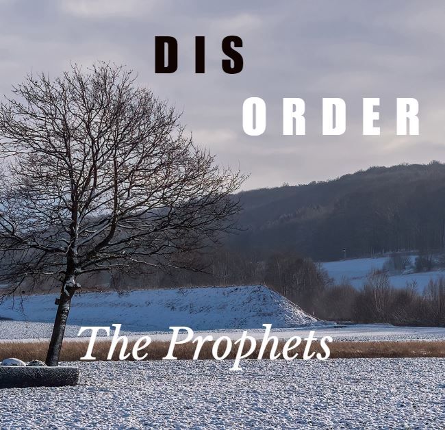 "Order/Disorder/Reorder: The Prophets"- Hosea 11:1-11