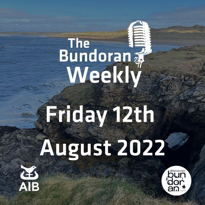 198 - The Bundoran Weekly - Friday 12th August 2022