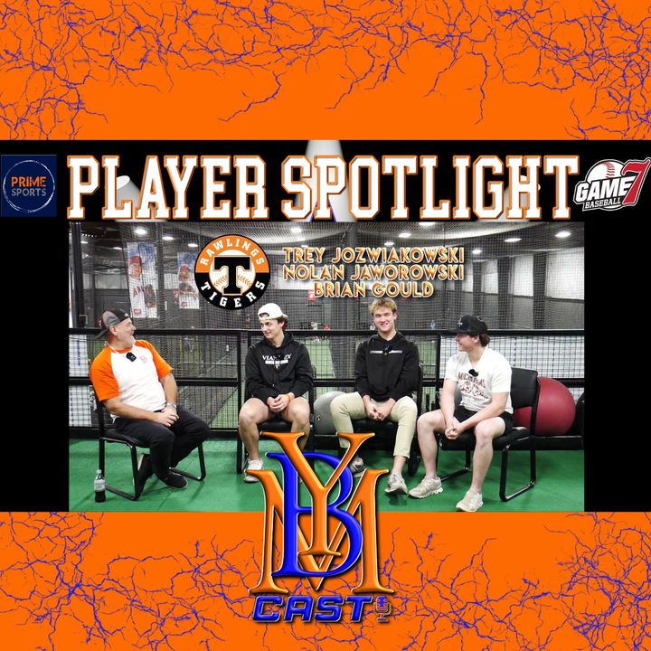 Player Spotlight with Trey Jozwiakowski, Nolan Jaworowski, & Brian Gould | YBMcast