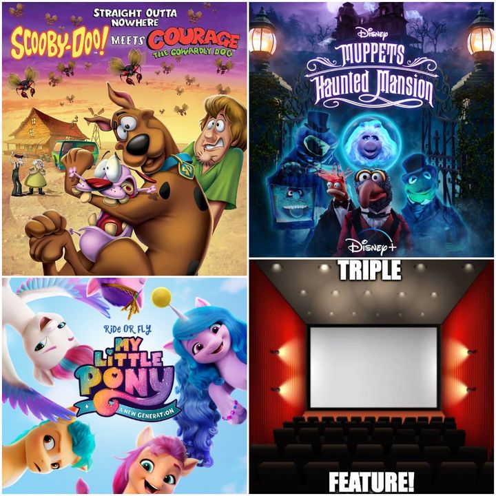 Triple Feature: Muppets Haunted Mansion/Scooby Meets Courage/My Little Pony A New Generation