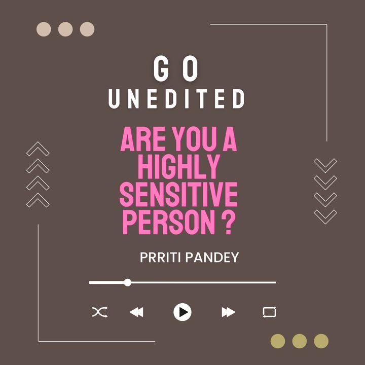 Are You A Highly Sensitive Person ?