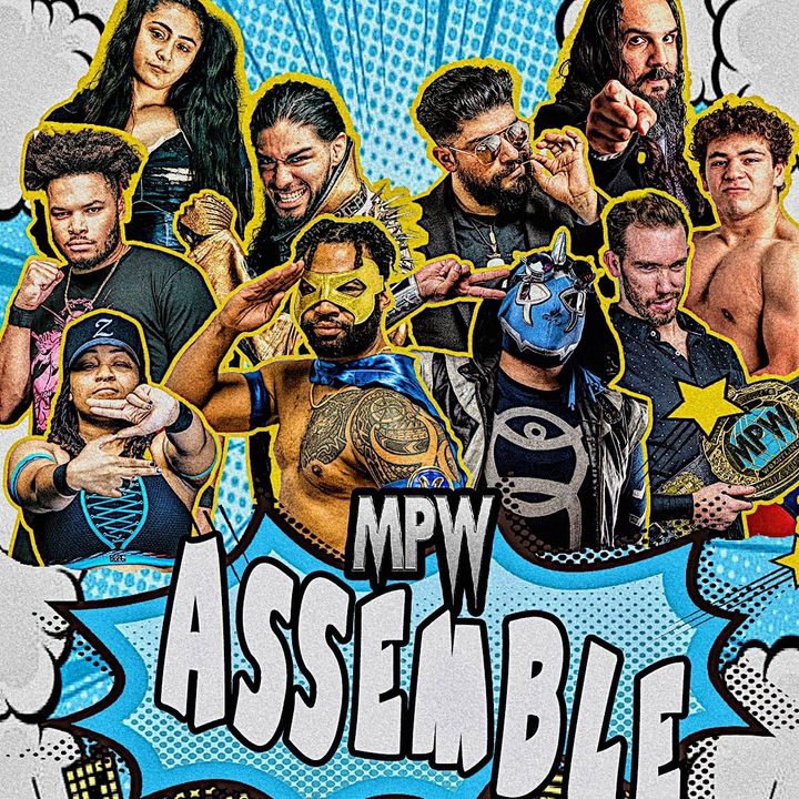 Episode #144: Preview of GCW Middle Of The Night, MPW Assemble.