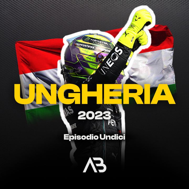Episodio 11 - GP Ungheria 2023