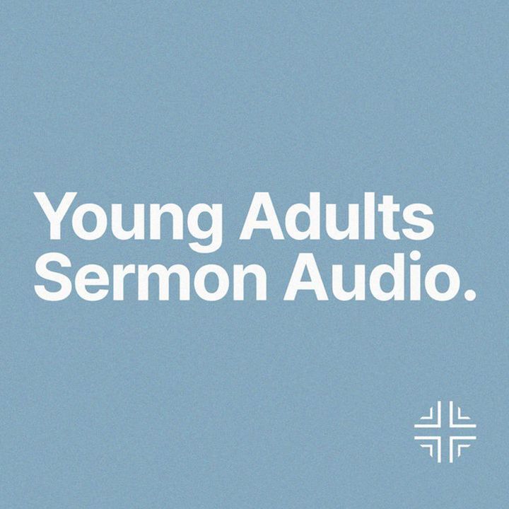 CLA Young Adults Sermons