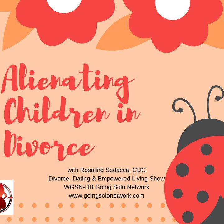 Alienating Children in Divorce - Parental Alienation