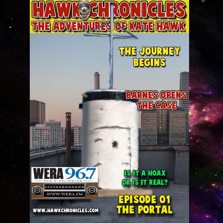 Episode 01 Hawk Chronicles "The Portal"
