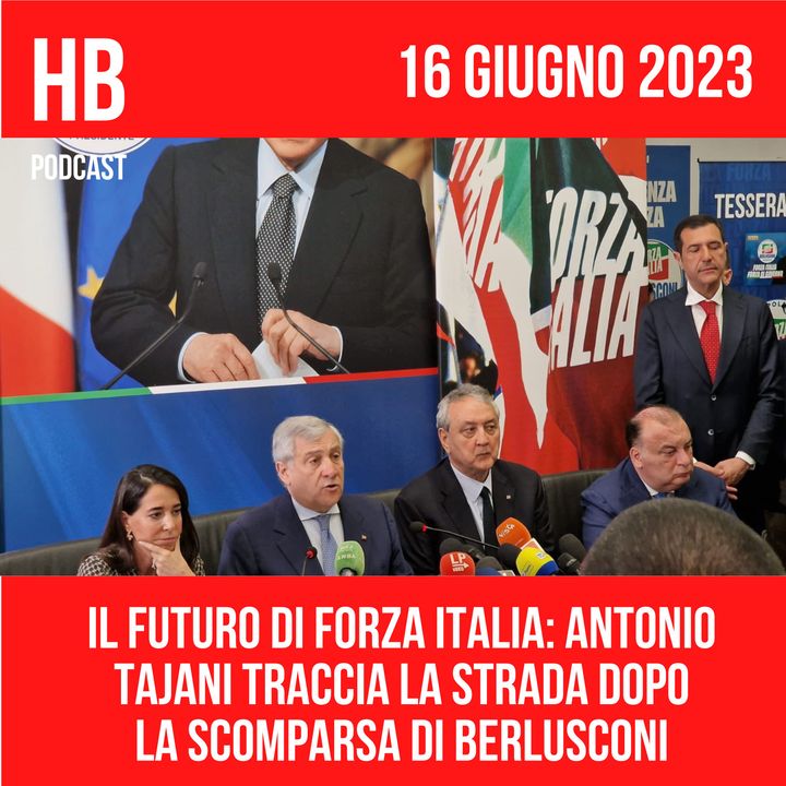 Il futuro di Forza Italia: Antonio Tajani traccia la strada dopo la scomparsa di Berlusconi