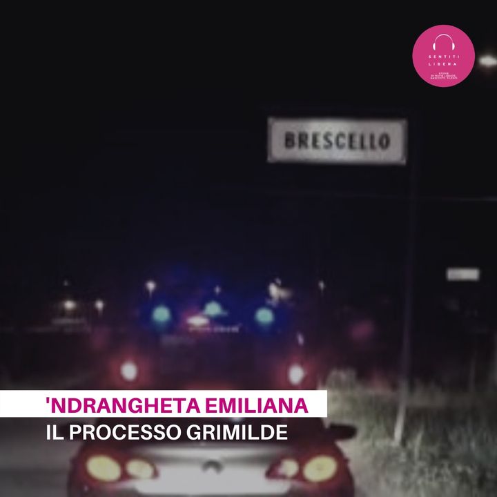 'Ndrangheta emiliana. Il processo Grimilde