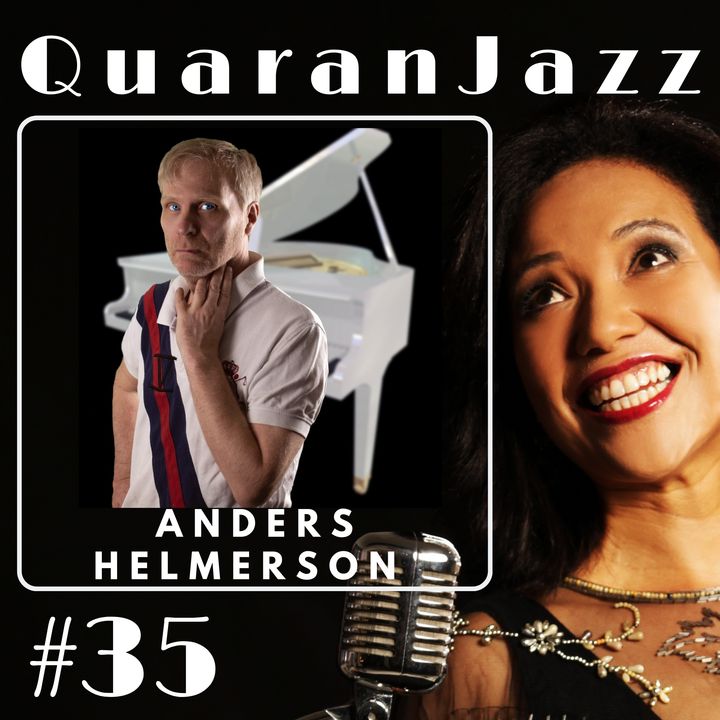 QuaranJazz episode #35 - Interview with Anders Helmerson