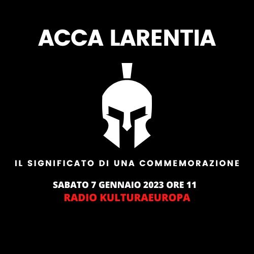 ACCA LARENTIA IL SIGNIFICATO DI UNA COMMEMORAZIONE