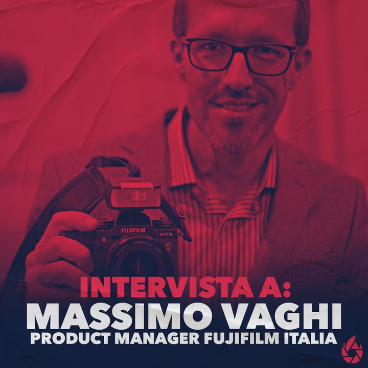 Intervista a Massimo Vaghi: Product manager at Fujifilm Italia