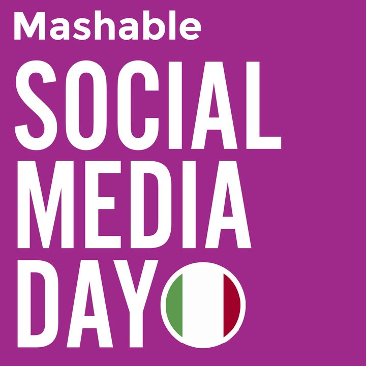 Mashable Social Media Day Italia