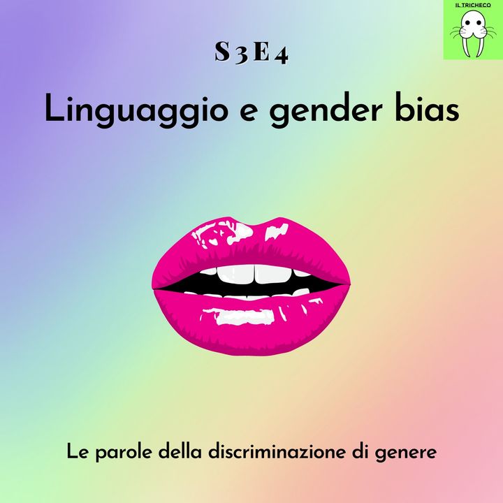 S3E4 - Linguaggio e gender bias