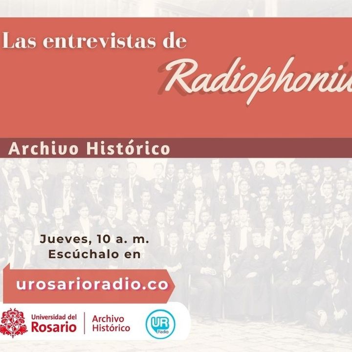 Las entrevistas de Radiophonium con el Archivo Histórico