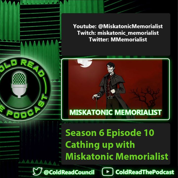 Catching up with Miskatonic Memorialist