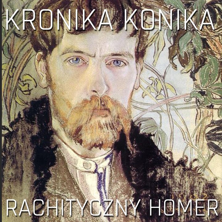 Rachityczny i smutny Homer - Stanisław Wyspiański