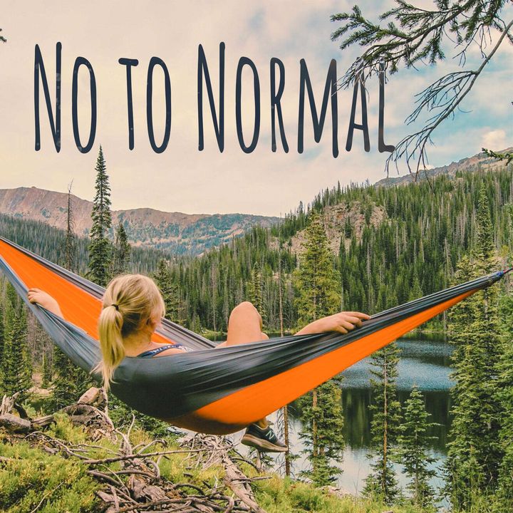 No to Normal