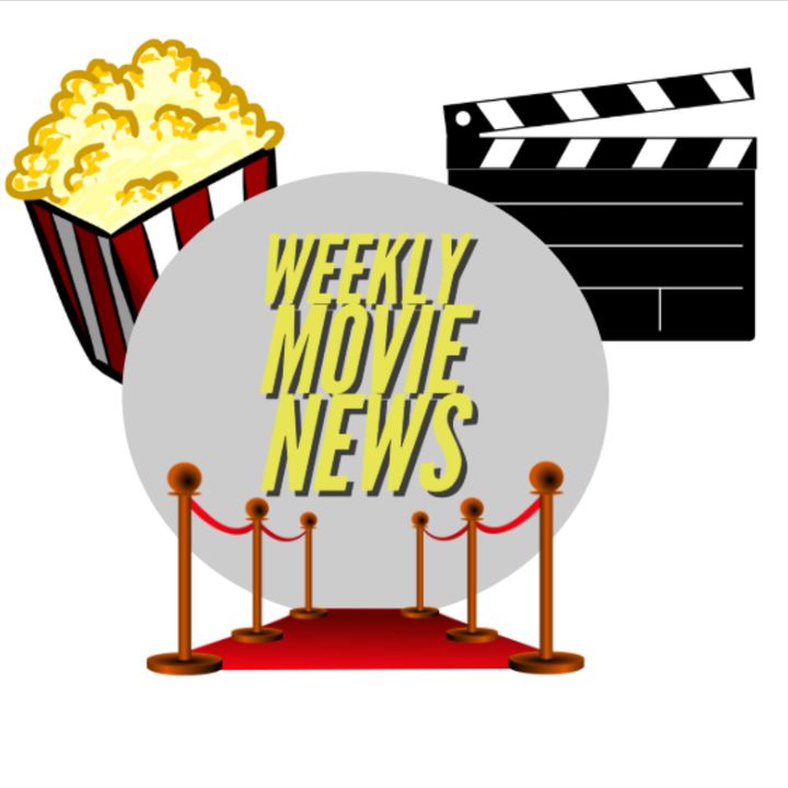 Weekly Movie News