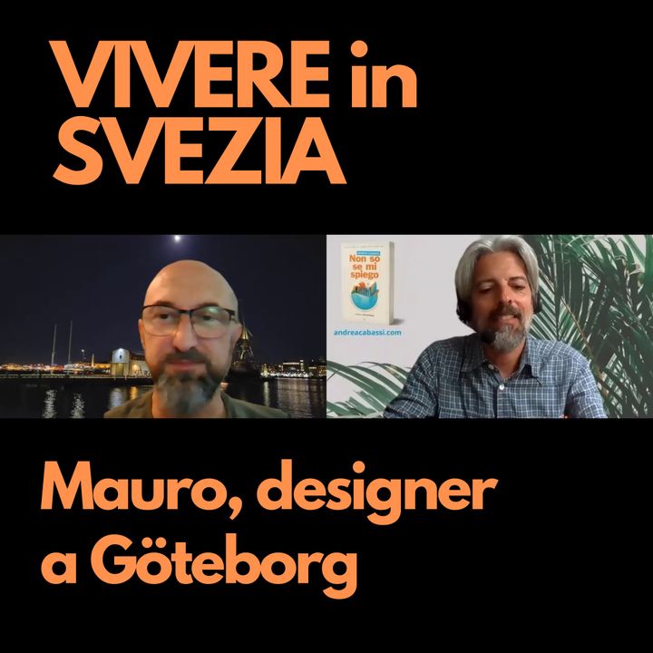 #58 – Mauro, Service Designer a Göteborg