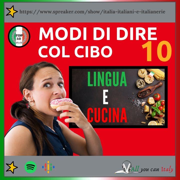 👅10 MODI DI DIRE IN ITALIANO SU CIBO E CUCINA🍟🍲Italian cooking and food idioms!