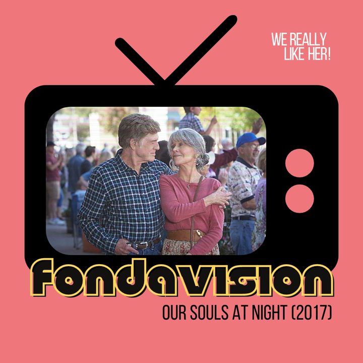 Fondavision: Our Souls at Night (2017)