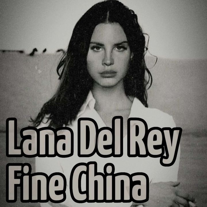Lana Del Rey Fine China