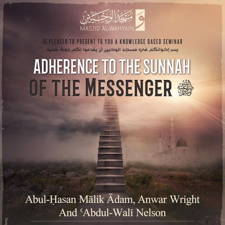 [Seminar]: “Adherence To The Sunnah