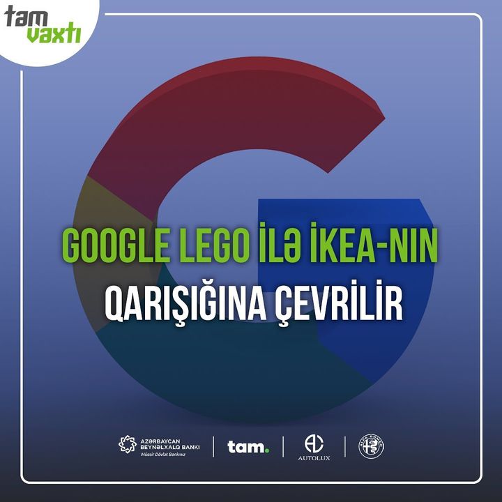 Google Lego ilə İKEA-nın qarışığına çevrilir | Uğur yolu #6