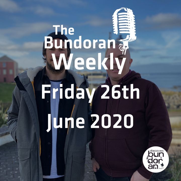 097 - The Bundoran Weekly - Friday 26th June 2020