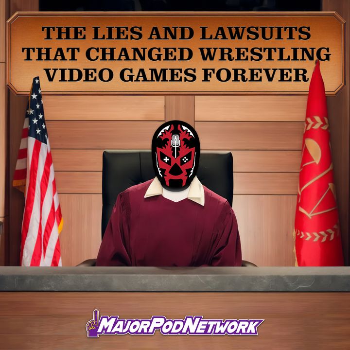 The Lies and Lawsuits that Changes Wrestling Video Games Forever