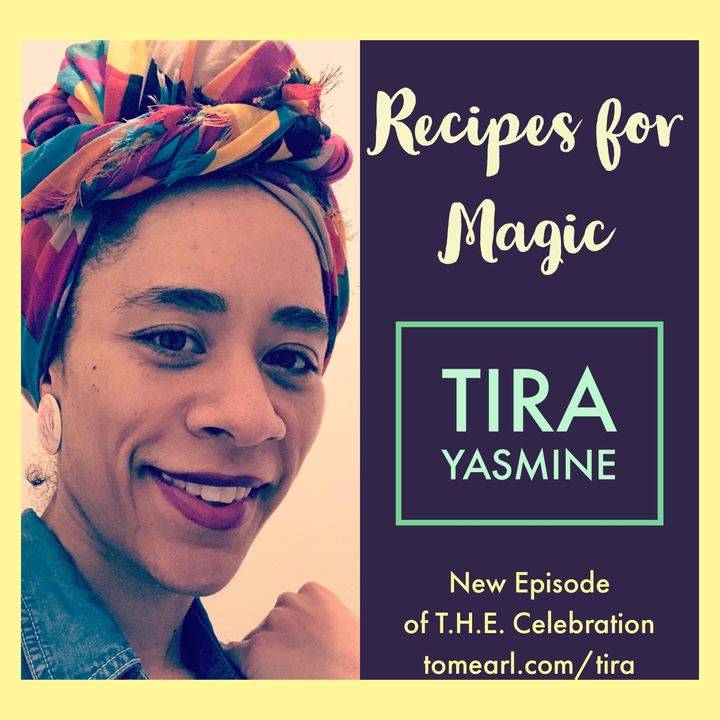 Recipe for Magic with Tira Yasmine